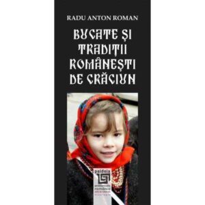 Bucate şi tradiţii româneşti de Crăciun