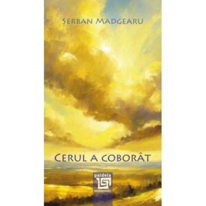 Cerul a coborât