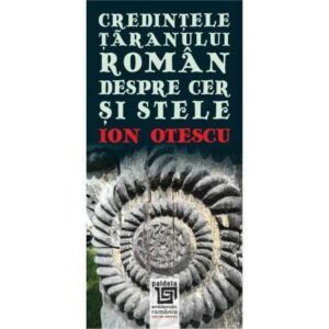 Credinţele ţăranului român despre cer şi stele (e-book)