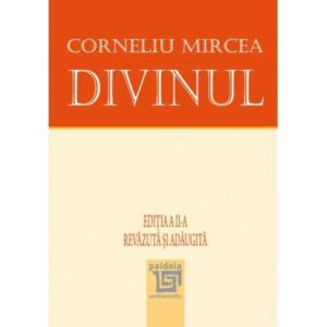 D I V I N U L – Ediția a II-a, revăzută și adăugită