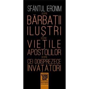 Despre bărbații iluștri. Introduceri, traduceri și note de Dan Negrescu