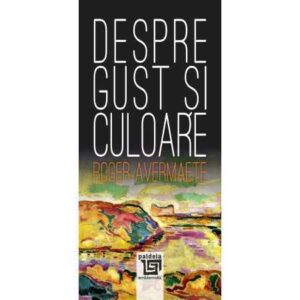 Despre gust și culoare (e-book)