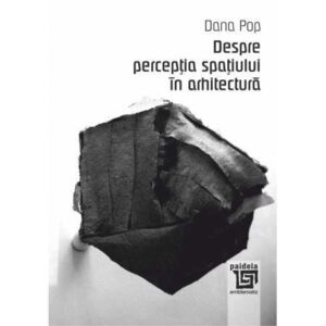 Despre perceptia spatiului in arhitectura