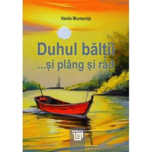 Duhul bălții … şi plâng şi râd
