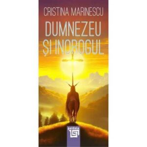 Dumnezeu şi inorogul (e-book)