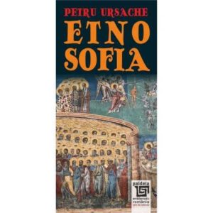Etnosofia – Petru Ursache Ediția a II-a
