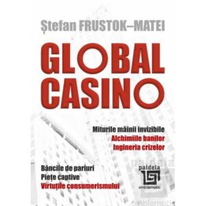 GLOBAL CASINO – Ștefan Frustok-Matei