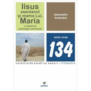 Iisus esenianul și mama Lui, Maria.O analiză de psihologie individuală