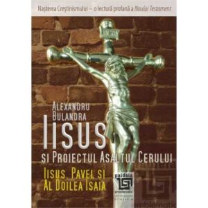 Iisus si proiectul Asaltul Cerului