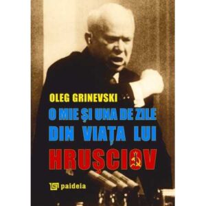 O mie și una de zile din viața lui Hrușciov