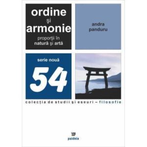 Ordine şi armonie: Proporţii în natură şi artă