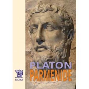 Parmenide – Platon. Traducere, lămuriri preliminare și note de Sorin Vieru Ediția a II-a