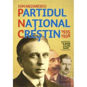 Partidul Național Creștin 1935-1938 (e-book)