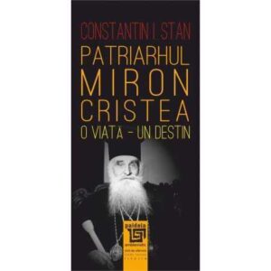 Patriarhul Miron Cristea – o viață – un destin (e-book)