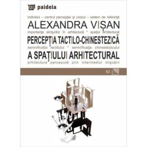 Perceptia tactilo-chinestezica a spatiului arhitectural (e-book)