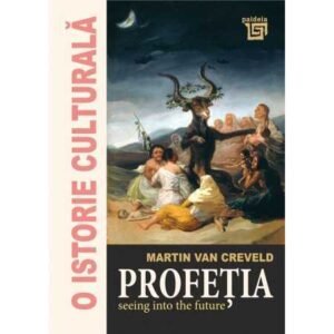 Profeția. Seeing into the future