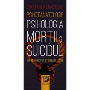 Psihotanatologie (e-book) – Psihologia morții și suicidului