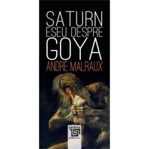 Saturn. Eseu despre Goya