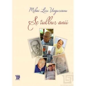 Se tulbur anii. Antologie aniversara