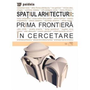 Spaţiul arhitecturii (e-book): prima frontieră în cercetare