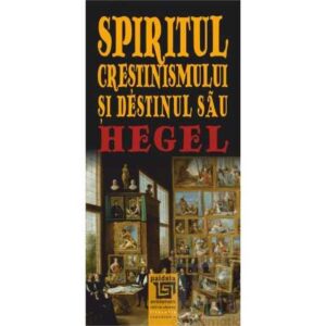 Spiritul creştinismului şi destinul său (e-book)