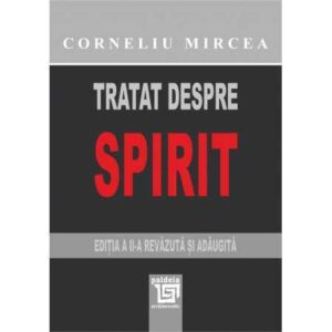 Tratat despre spirit. (e-book) Ediția a doua, revăzută și adăugită